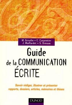 Guide de la communication crite par Madeleine Griselin