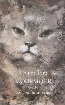 Mourmour : conte pour enfants velus par Leonor Fini