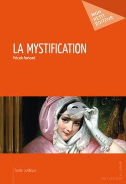 La Mystification par Patryck Froissart