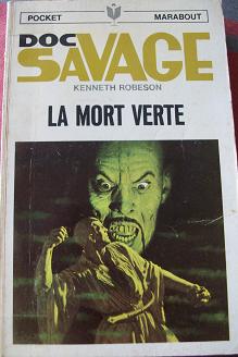 Doc Savage, tome 10 : La Mort Verte par Kenneth Robeson