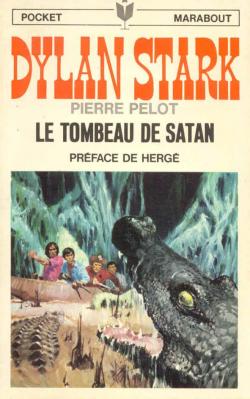 Dylan Stark, tome 17 : Le tombeau de Satan par Pierre Pelot