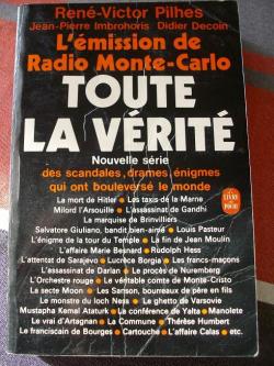 Toute la vrit, tome 2 : L'mission de Radio Monte-Carlo par Ren-Victor Pilhes