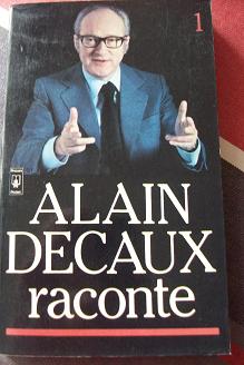 Alain Decaux raconte, tome 1 par Alain Decaux