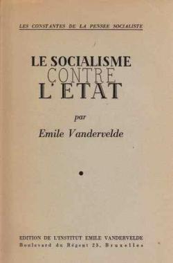 Le socialisme contre l'tat par Emile Vandervelde