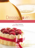 Desserts & vin : Desserts cratifs des toiles de la ptisserie par Marc Declercq