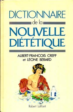 Dictionnaire de la nouvelle dittique par Albert-Franois Creff