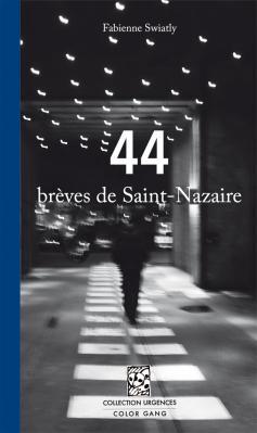 44 brves de Saint-Nazaire par Fabienne Swiatly
