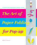 The art of Paper Folding for Pop-up par Miyuki Yoshida