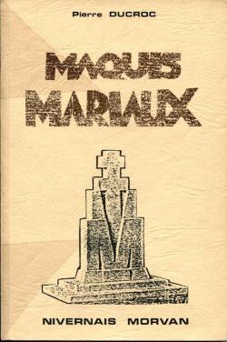 Maquis Mariaux par Pierre Ducroc