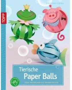 Tierische Paper Balls: Se Tierfiguren aus Papierstreifen par Christiane Steffan