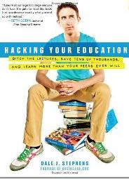 Hacking your Education par Dale J. Stephens