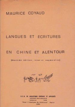 Langues et critures en Chine et alentour par Maurice Coyaud