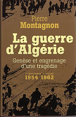 La Guerre d'Algrie par Pierre Montagnon
