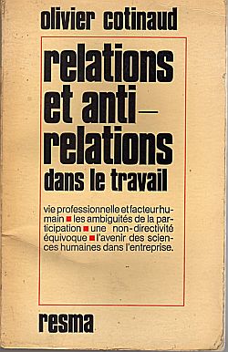 Relations et anti-relations dans le travail par Olivier Cotinaud