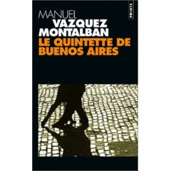 Le Quintette de Buenos Aires par Manuel Vázquez Montalbán