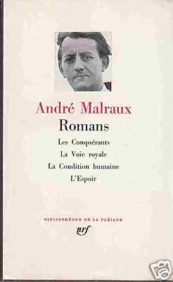 Romans : Les Conqurants - La Voie royale - La Condition humaine - L'Espoir par Andr Malraux
