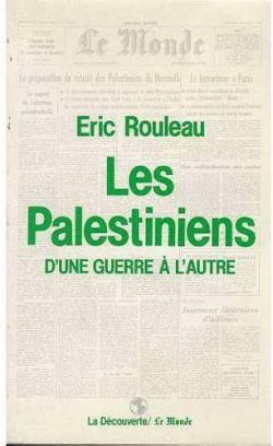 Les palestiniens par ric Rouleau