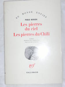 Les Pierres du ciel - Les pierres du Chili par Pablo Neruda