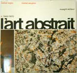 L'art abstrait, tome 4 : 1945 /1970 par Michel Seuphor