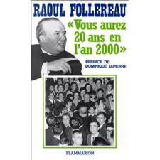 Vous aurez 20 ans en lan 2000 par Raoul Follereau
