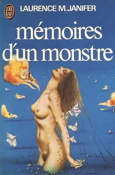 Mémoires d'un monstre par Laurence M. Janifer