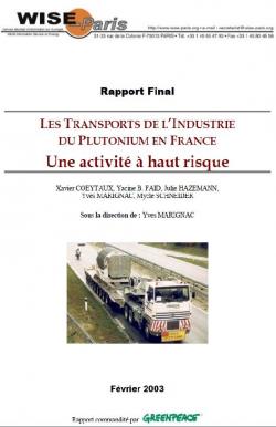 Les transportsde l'industrie du plutonium en France par Xavier Coeytaux