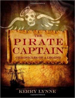 The Pirate Captain: Chronicles of a Legend par Kerry Lynne