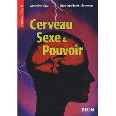 Cerveau, Sexe & Pouvoir par Catherine Vidal