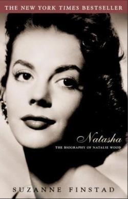 Natasha: The Biography of Natalie Wood par Suzanne Finstad