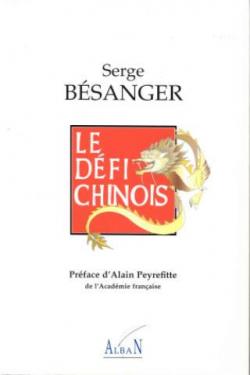 Le dfi chinois par Serge Bsanger