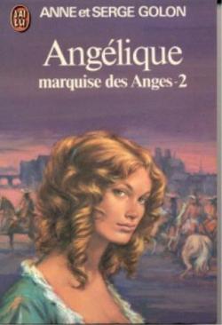 Anglique, tome 1.2 : Marquise des anges par Anne Golon