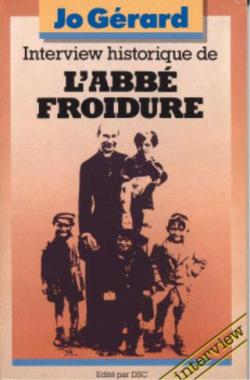 Interview historique de L'abb Froidure par Jo Grard
