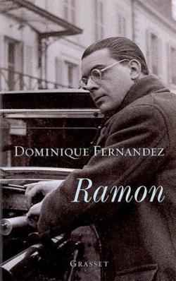 Ramon par Dominique Fernandez