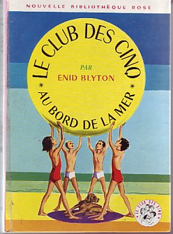 Le club des cinq, tome 11 : Le club des cinq au bord de la mer par Enid Blyton