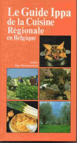Le guide Ippa de la cuisine rgionale en Belgique par Julien Van Remoortere