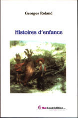 Histoires d'enfance par Georges Roland