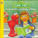 La premire gardienne d'Elmo par Sesame Street