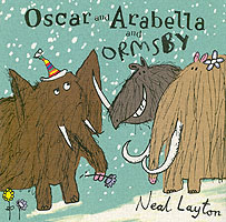Oscar et Arabella et Ormsby par Neal Layton