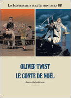 Les indispensables de la littrature en BD : Oliver Twist - Le conte de Nol par Philippe Chanoinat