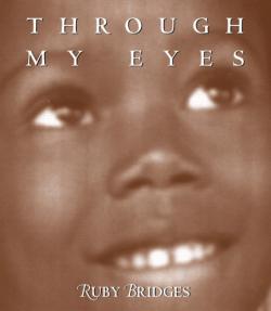 Through my eyes par Ruby Bridges