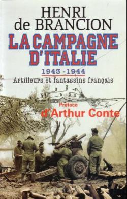 La campagne d'Italie, 1943-1944 par Henri de Brancion