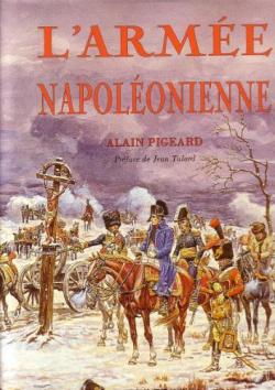L'arme Napolonienne par Alain Pigeard