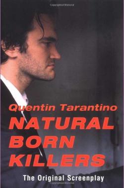 Natural Born Killers par Quentin Tarantino