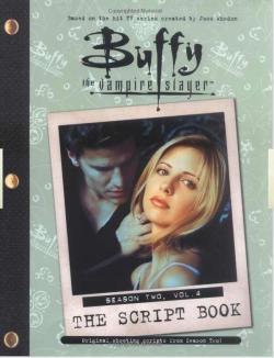 Buffy the Vampire Slayer - The Script Book - Season 2, tome 3 par Joss Whedon