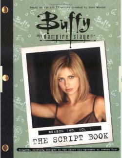 Buffy the Vampire Slayer: The Script Book, Season Two, Volume 1 par Joss Whedon