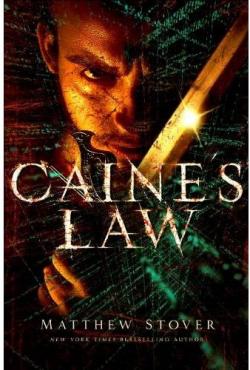 Caine's Law par Matthew Stover