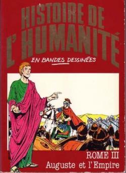 Histoire de l'humanit en bandes dessines, tome 15 : Rome III : Auguste et l'Empire par Eugenio Zoppi