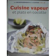 Cuisine vapeur et plats en cocotte par Aude de Galard