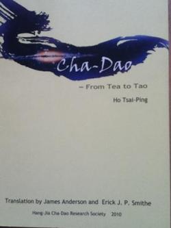 Cha Dao - From Tea to Tao par Ho Tsai-Ping