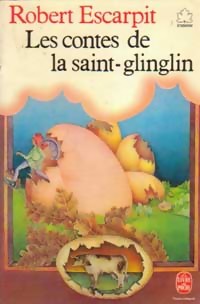 Les contes de la Saint-Glinglin par Robert Escarpit